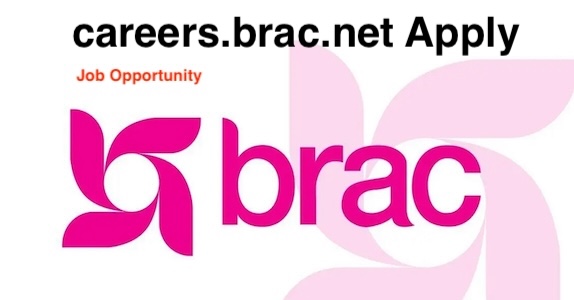careers.brac.net Apply BRAC Job 2027 (ব্র্যাকে চাকরির আবেদন)